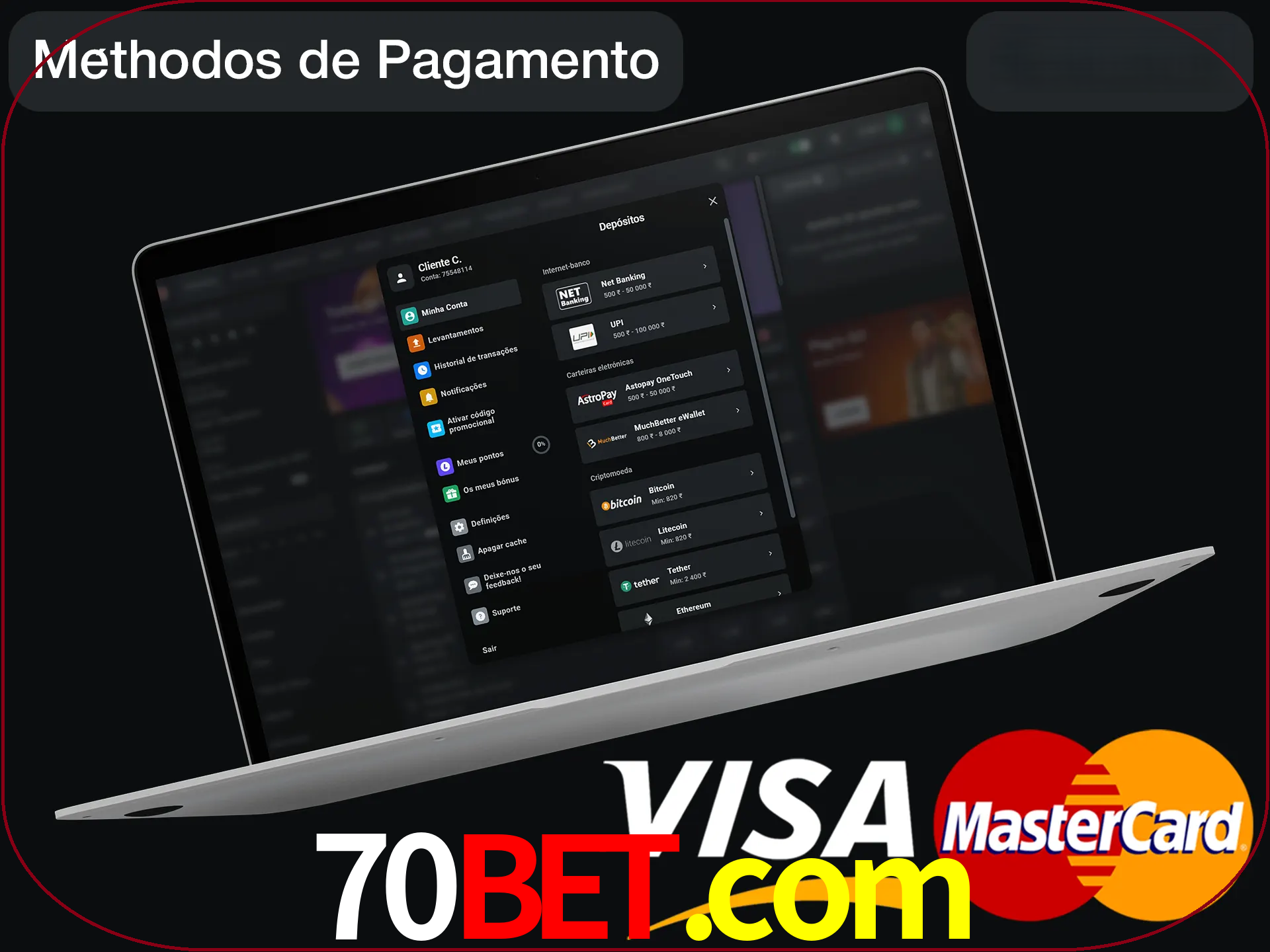 Use seu método de depósito preferido.
